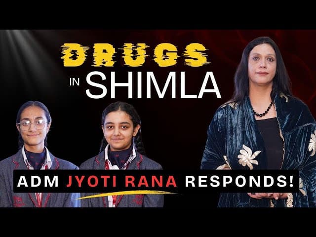 Shimla Student’s Drug Questions for ADM Jyoti Rana video thumbnail
